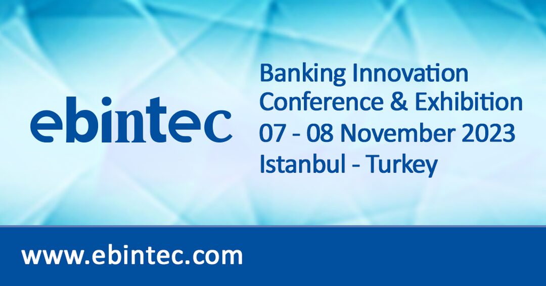 EBINTEC Banking Innovation Conference and Exhibition