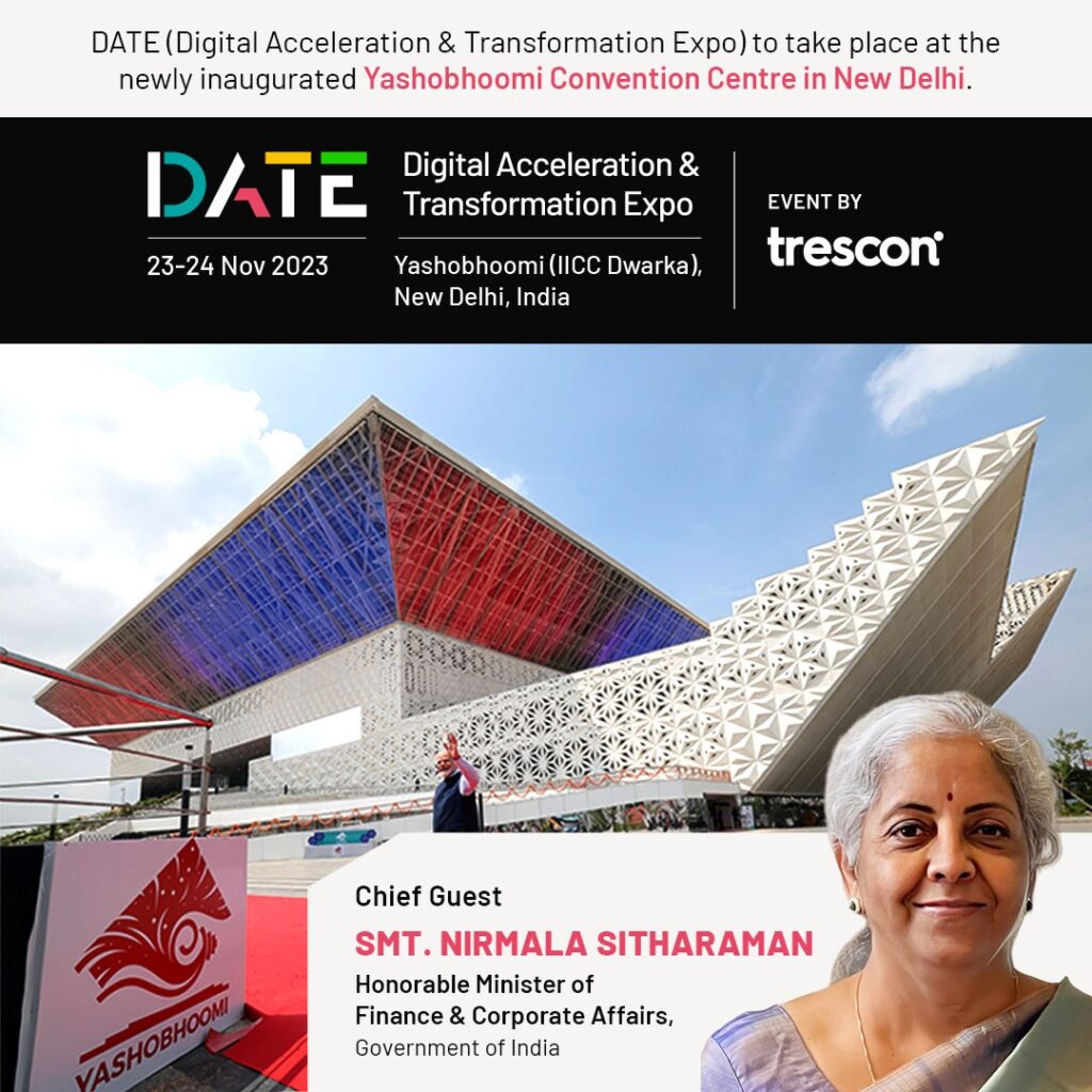 Newly inaugurated Yashobhoomi (IICC Dwarka) to host Trescon’s DATE 2023 with Finance Minister Smt. Nirmala Sitharaman amongst the dignitaries