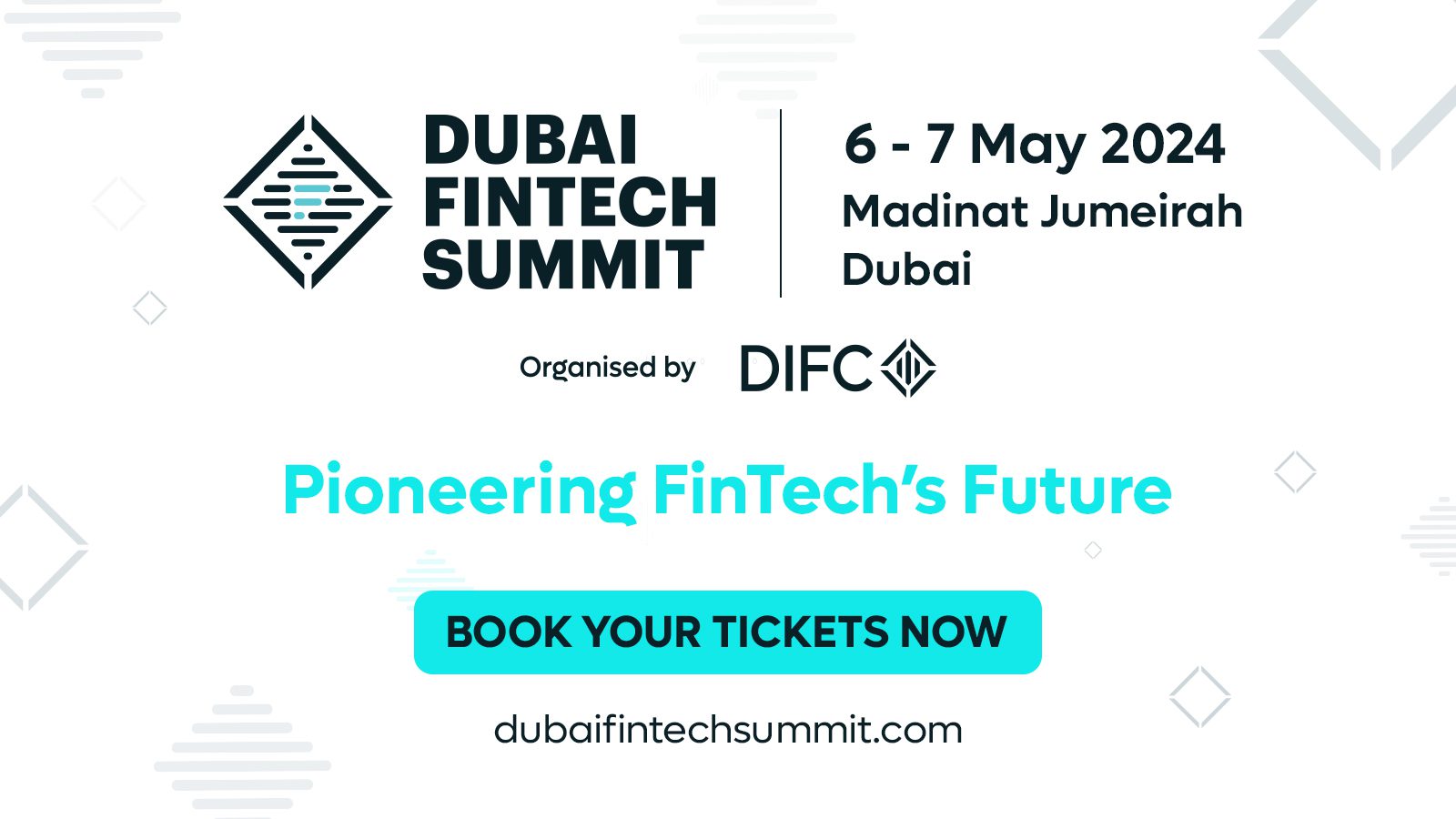 Dubai FinTech Summit 2024